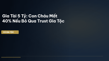 bảo vệ tài sản gia tộc