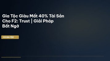 gia tộc giàu F2