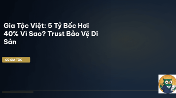 Trust gia tộc