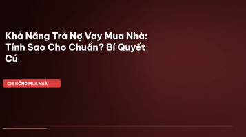 khả năng trả nợ vay mua nhà