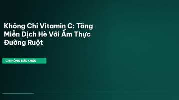 tăng cường miễn dịch mùa hè