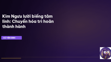Kim Ngưu lười biếng tâm linh