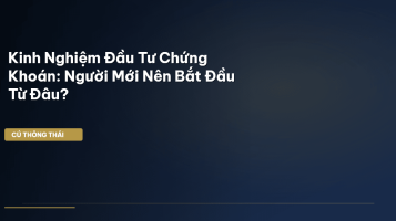 kinh nghiệm đầu tư chứng khoán