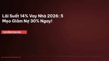lãi suất vay mua nhà 2026
