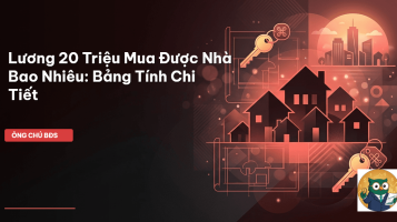 lương 20 triệu mua nhà