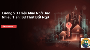 lương 20 triệu mua nhà