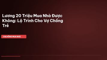 mua nhà lương 20 triệu