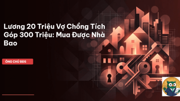 mua nhà lương 20 triệu