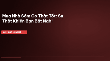 mua nhà sớm