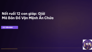 nốt ruồi 12 con giáp