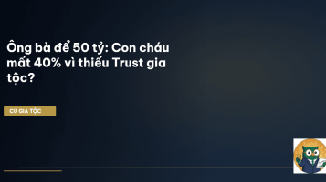 trust gia tộc