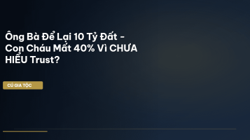 trust gia tộc