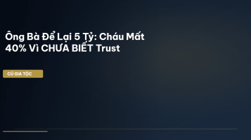 quản lý tài sản gia tộc