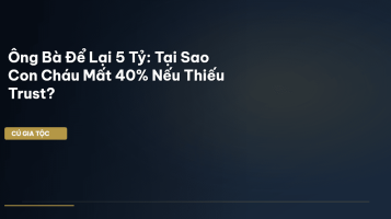 trust gia tộc