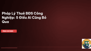 pháp lý thuê bđs công nghiệp