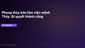 phong thủy bàn làm việc mệnh Thủy