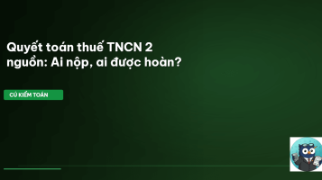 quyết toán thuế TNCN 2 nguồn