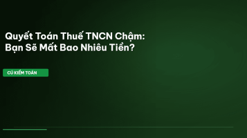 quyết toán thuế tncn chậm