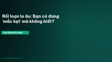 rối loạn lo âu