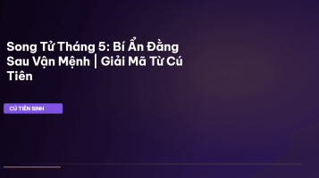 Song Tử tháng 5