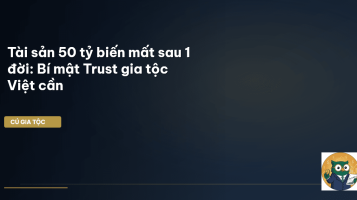 bảo vệ tài sản liên thế hệ