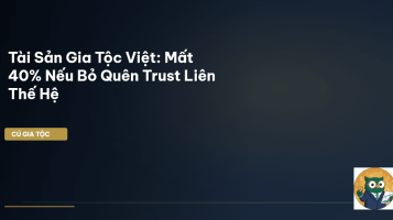 trust gia tộc