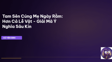 Tam sên cúng Mẹ