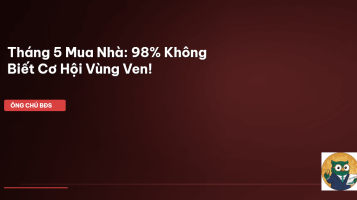 tháng 5 mua nhà