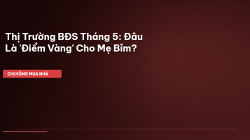 thị trường bđs tháng 5
