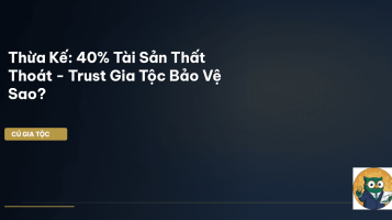trust gia tộc