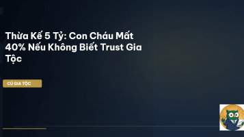 trust gia tộc