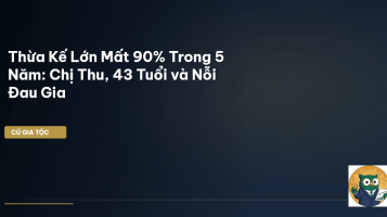 thừa kế lớn