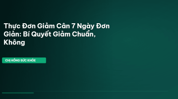thực đơn giảm cân 7 ngày
