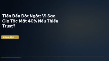 trust gia tộc