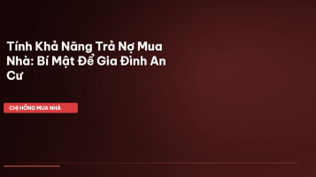 khả năng trả nợ vay mua nhà