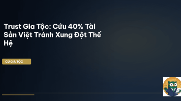 trust gia tộc