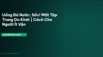 uống đủ nước