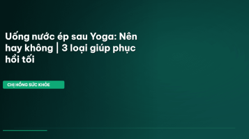 nước ép sau yoga