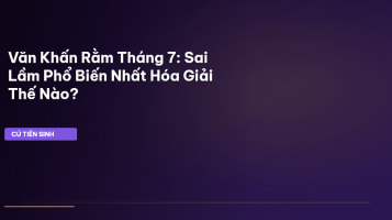 Văn Khấn Rằm Tháng 7