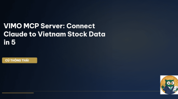 VIMO MCP Server: Connect Claude to Vietnam Stock Data in 5