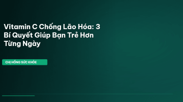 vitamin c chống lão hóa