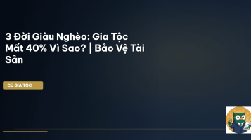 3 đời giàu nghèo