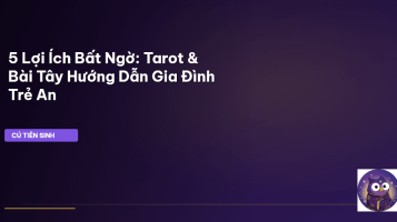 Tarot cho gia đình trẻ