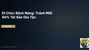 di chúc bệnh nặng