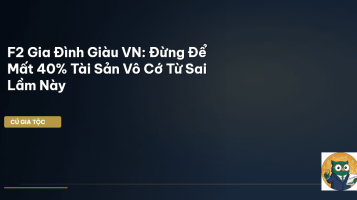 thế hệ F2 gia đình giàu VN