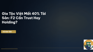 trust gia tộc