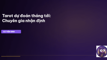 Tarot dự đoán tháng tới