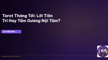 tarot dự đoán tháng tới
